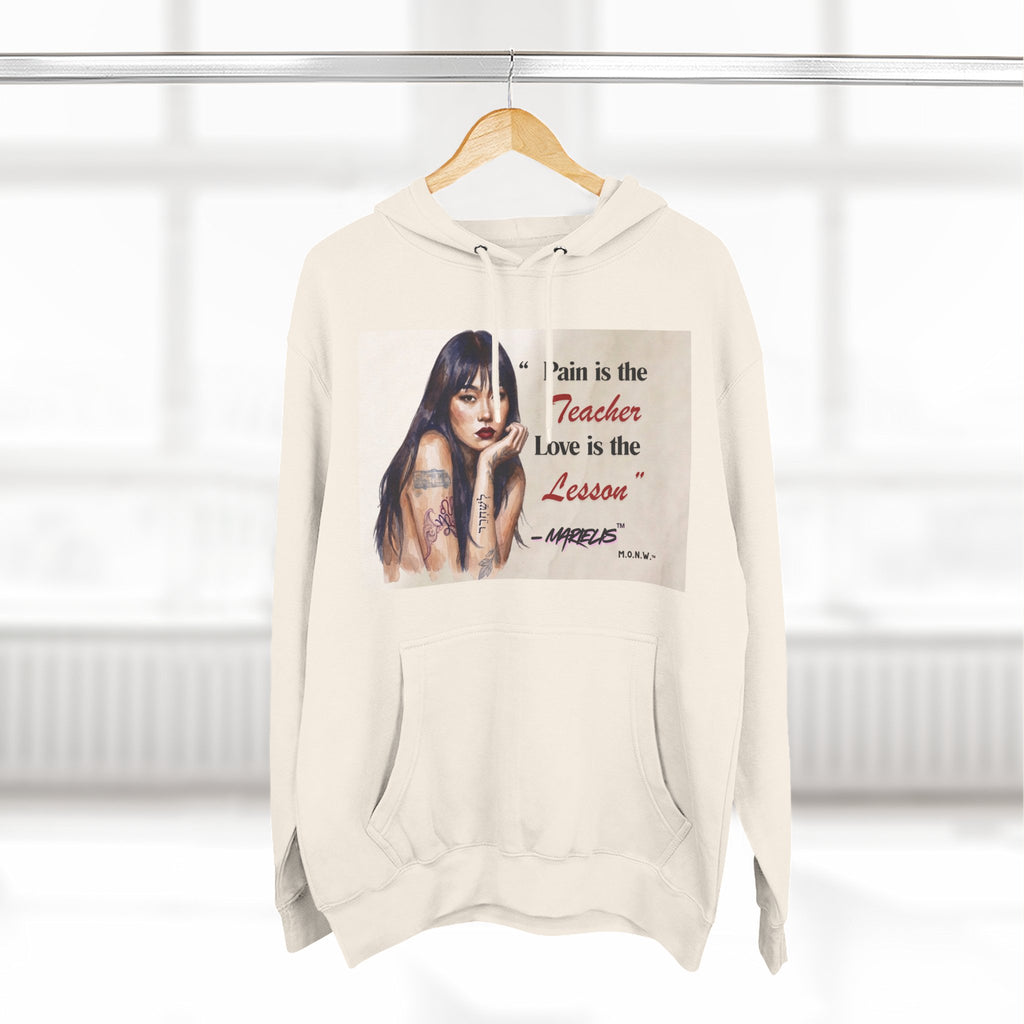 Pain Is the Teacher, Love Is the Lesson Three-Panel Fleece Hoodie