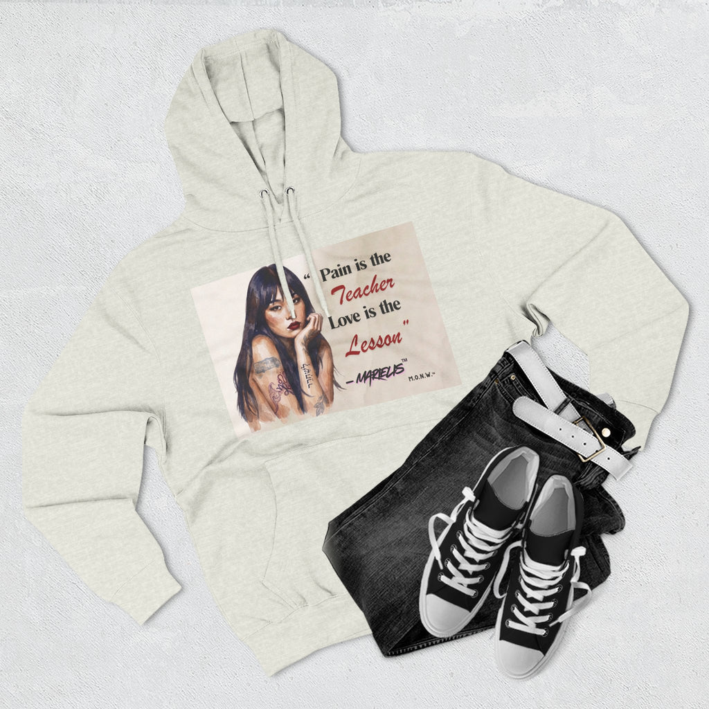 Pain Is the Teacher, Love Is the Lesson Three-Panel Fleece Hoodie