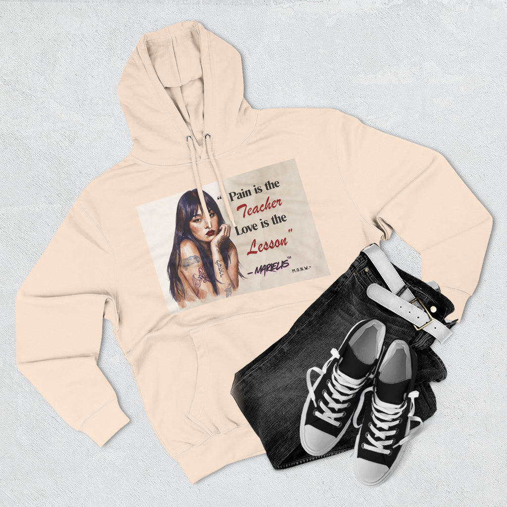 Pain Is the Teacher, Love Is the Lesson Three-Panel Fleece Hoodie