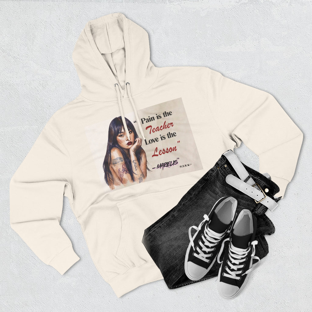 Pain Is the Teacher, Love Is the Lesson Three-Panel Fleece Hoodie