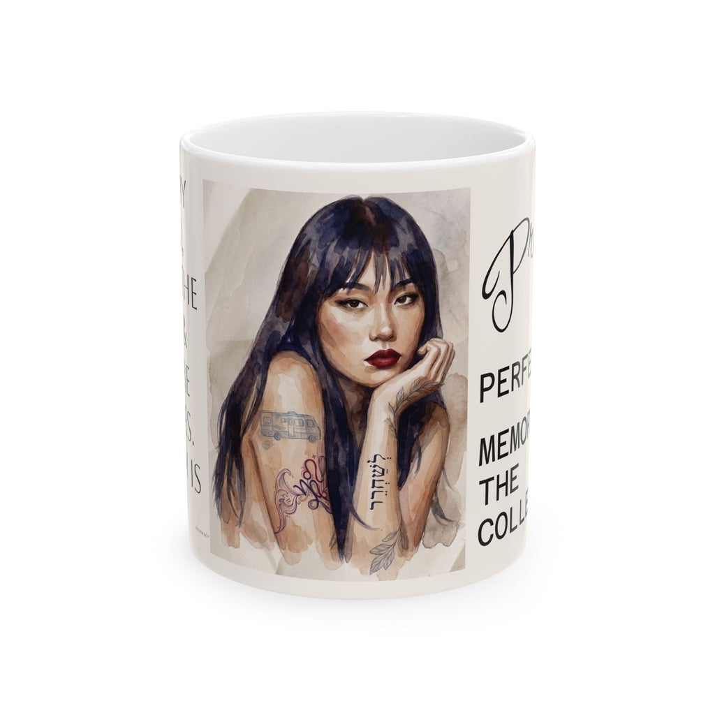 “Perfect Memories” Inspirational Woman Portrait Ceramic Mug